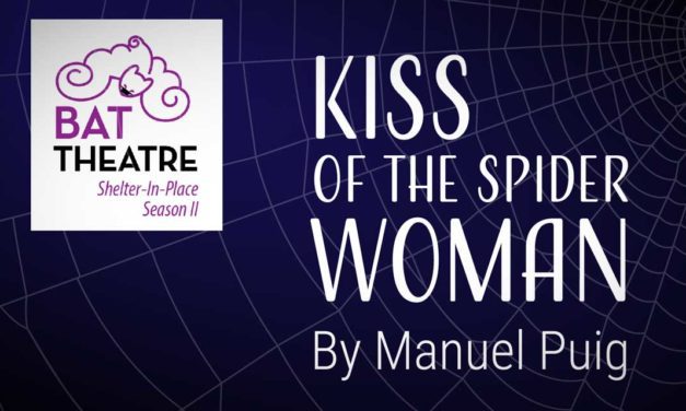 REVIEW: BAT Theatre’s ‘Kiss of the Spider Woman’ another in a long line of excellent productions