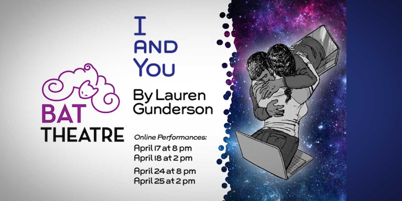 REVIEW: BAT Theatre’s <em>‘I and You’</em> is a wonderful production. You won’t be disappointed.