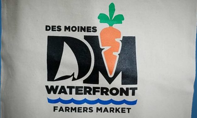 What’s Up Des Moines? The Waterfront Farmers Market of course, opening June 5!