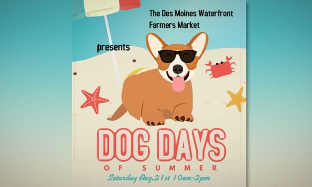 Who let the dogs out? Come to this Saturday’s Des Moines Farmers Market and see