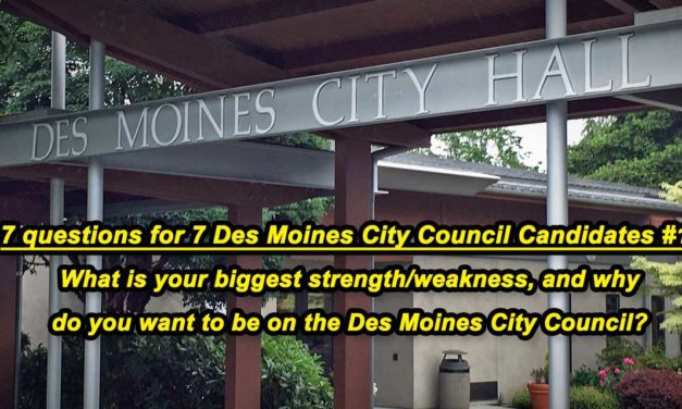 7 questions for 7 Des Moines City Council Candidates #1: What is your biggest strength/weakness, and why do you want to be on the Des Moines City Council?