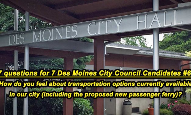 7 questions for 7 Des Moines City Council Candidates #6: How do you feel about transportation options currently available in our city (including the proposed new passenger ferry)?