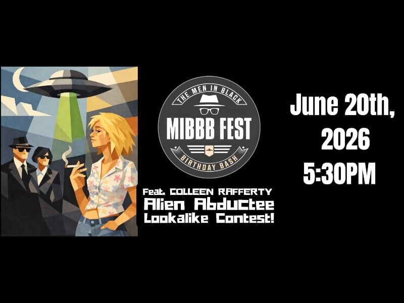 Men in Black Birthday Bash (MIBBB Fest) to feature return of fan-fave ‘Colleen Rafferty Alien Abductee Lookalike Contest’