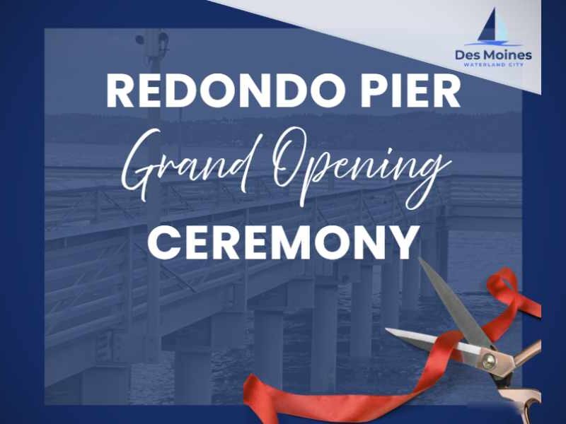 Des Moines to celebrate Grand Opening of new Redondo Pier on Saturday, June 13